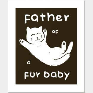 Father of a Fur Baby - Kitten White Print Posters and Art